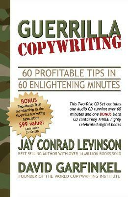 Guerrilla Copywriting by Jay Conrad Levinson, David Garfinkel