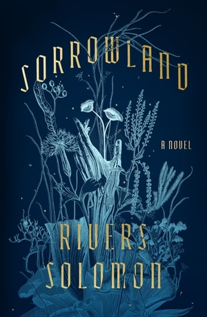 Sorrowland by Rivers Solomon