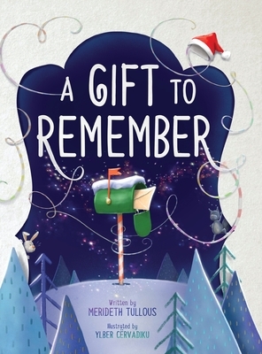 A Gift to Remember by Merideth Tullous