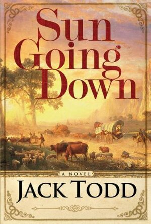 Sun Going Down by Jack Todd