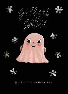 Gilbert the Ghost by Guido Genechten