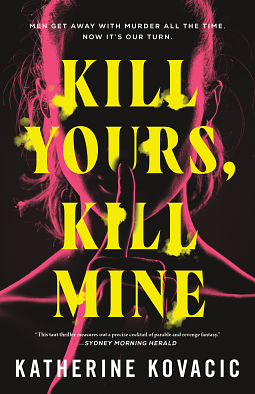 Kill Yours, Kill Mine by Katherine Kovacic