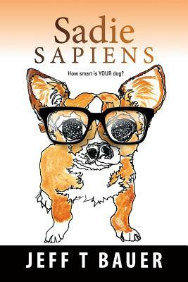 Sadie Sapiens by Jeff Bauer