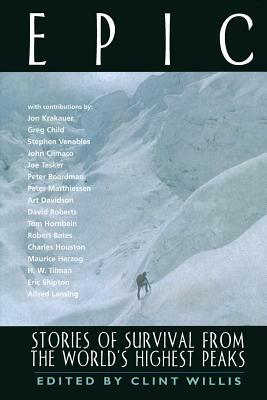 Epic: Stories of Survival from the World's Highest Peaks by 