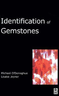 Identification of Gemstones by Louise Joyner, Michael O'Donoghue