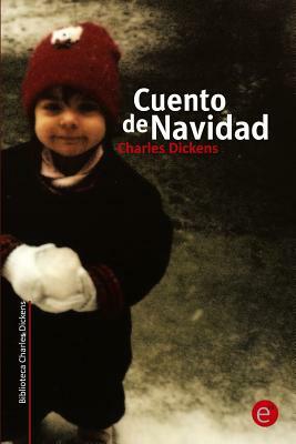 Cuento de Navidad by Charles Dickens