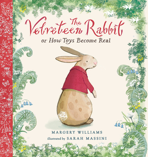 The Velveteen Rabbit by Margery Williams Bianco