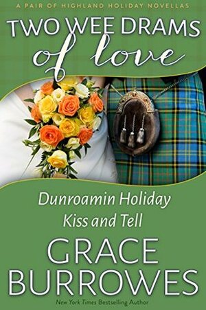 Two Wee Drams of Love by Grace Burrowes