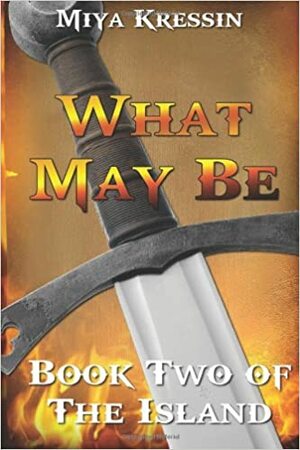 What May Be by Miya Kressin