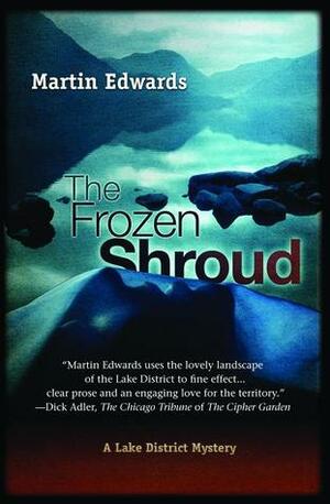 The Frozen Shroud by Martin Edwards