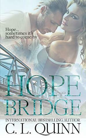 Hope Bridge by C.L. Quinn