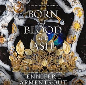 Born of Blood and Ash by Jennifer L. Armentrout