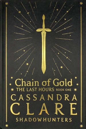 Chain of Gold by Cassandra Clare