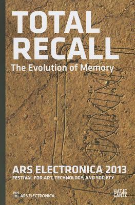 Ars Electronica 2013: Total Recall: The Evolution of Memory by 