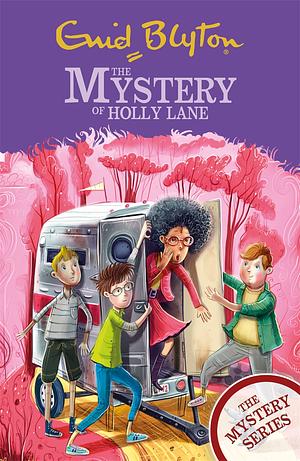 The Mystery of Holly Lane by Enid Blyton