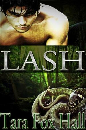 Lash by Tara Fox Hall