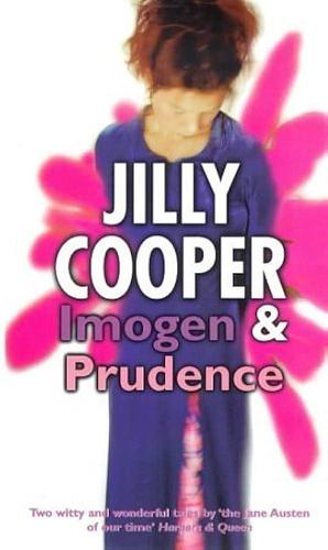 Imogen and Prudenc by Jilly Cooper