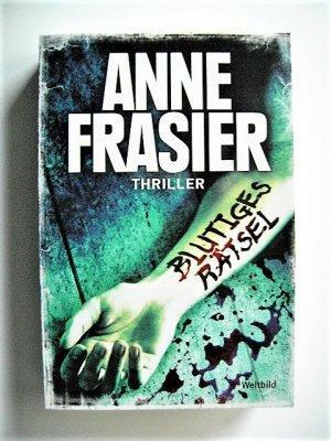 Blutiges Rätsel by Anne Frasier