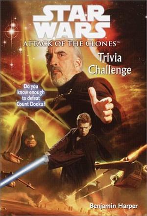 Attack of the Clones Trivia Challenge by Benjamin Harper