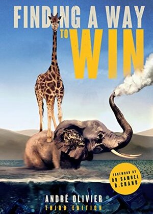 Finding a Way to Win by Samuel R. Chand, Andre Olivier