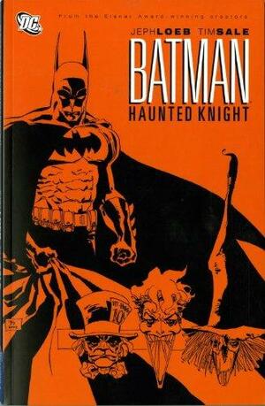 Batman: Haunted Knight by Jeph Loeb