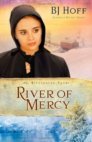 River of Mercy by B.J. Hoff