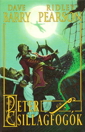 Peter és a csillagfogók by Dave Barry, Ridley Pearson