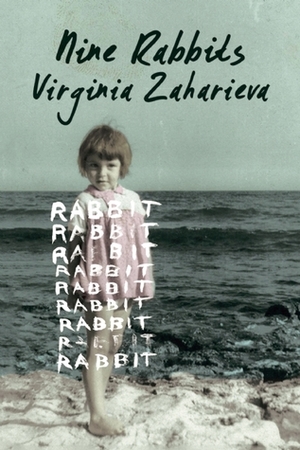 Nine Rabbits by Виргиния Захариева, Angela Rodel, Virginia Zaharieva
