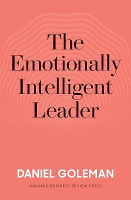 The Emotionally Intelligent Leader by Daniel Goleman