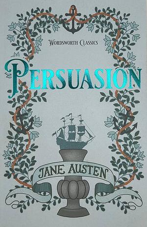 Persuasion by Jane Austen