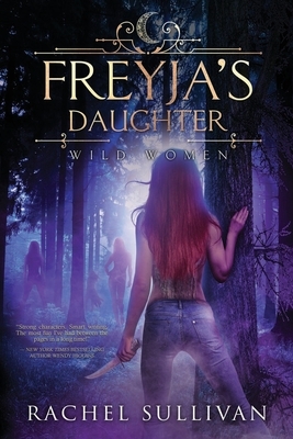 Freyja's Daughter by Rachel Sullivan