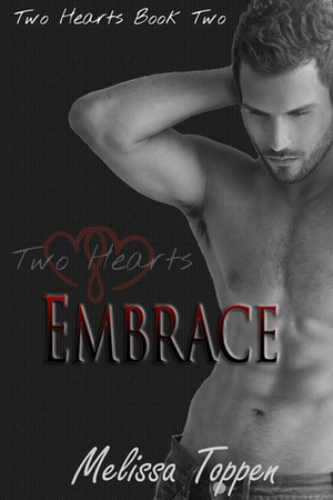 Embrace by Melissa Toppen