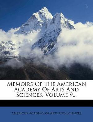 Memoirs of the American Academy in Rome, Volume 47 (2002) by Anthony Corbeill