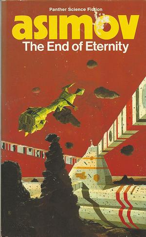 The End of Eternity by Isaac Asimov