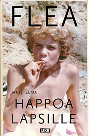 Happoa lapsille by Flea