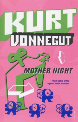 Mother Night by Kurt Vonnegut