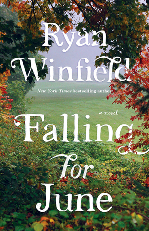 Falling for June by Ryan Winfield