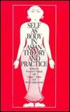 Self as Body in Asian Theory and Practice by Thomas P. Kasulis, Roger T. Ames