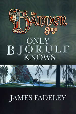 Only Bjorulf Knows by Arnie Jorgensen, James Fadeley