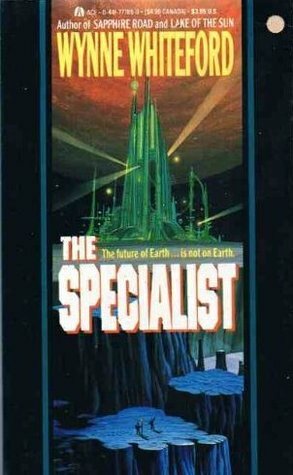 The Specialist by Wynne N. Whiteford