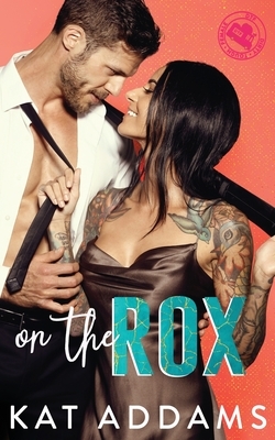 On the Rox by Kat Addams