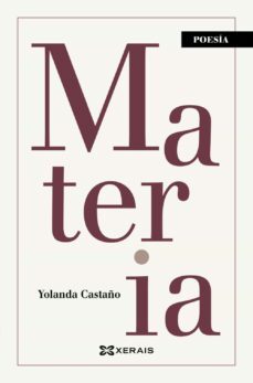 Materia by Yolanda Castaño