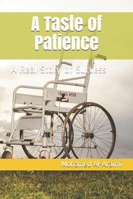 A Taste of Patience by Mohamed Eid Al-Araimi