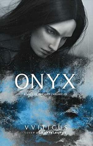 Onyx by VVITICUS
