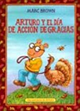 Arturo y El Dia de Accion de Gracias = Arthur's Thanksgiving by Marc Brown