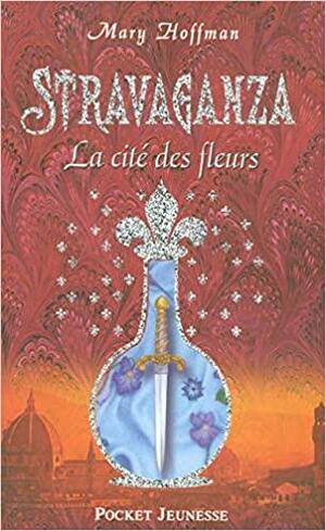 La cité des fleurs by Mary Hoffman