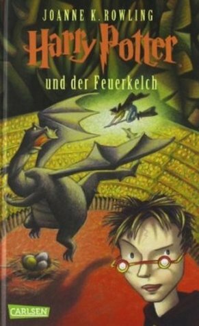 Harry Potter und der Feuerkelch by J.K. Rowling