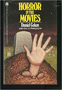 Horror in the Movies by Daniel Cohen