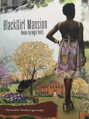 BlackGirl Mansion by Angel Nafis