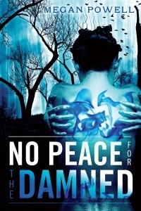 No Peace for the Damned by Megan Powell